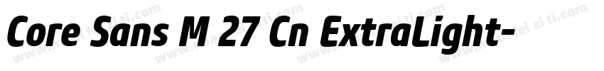 Core Sans M 27 Cn ExtraLight字体转换